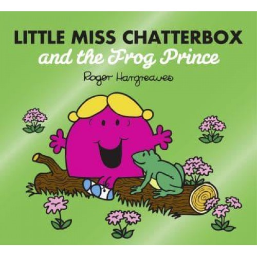 Little Miss Chatterbox and the Frog Prince - Mr. Men, Little Miss Magic
