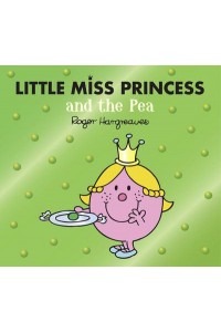 Little Miss Princess and the Pea - Mr. Men, Little Miss Magic