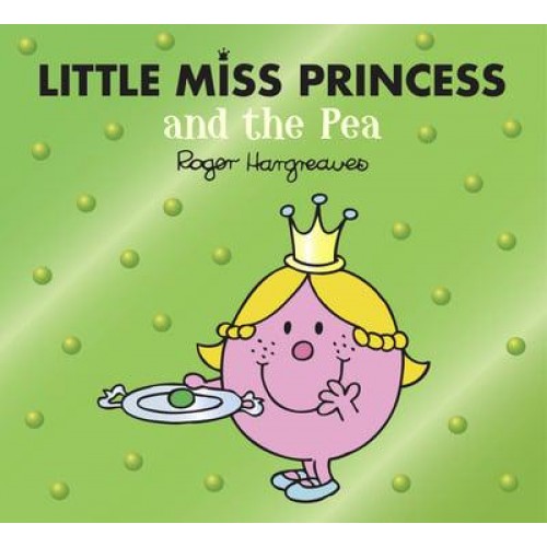 Little Miss Princess and the Pea - Mr. Men, Little Miss Magic