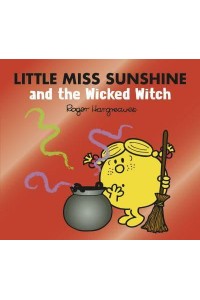 Little Miss Sunshine and the Wicked Witch - Mr. Men, Little Miss Magic