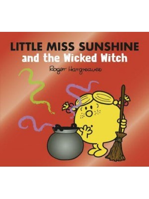 Little Miss Sunshine and the Wicked Witch - Mr. Men, Little Miss Magic
