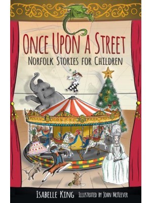 Once Upon a Street Norfolk Stories for Children
