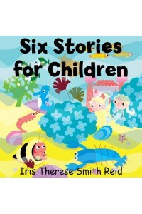 Six Stories for Children