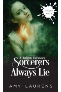 Sorcerers Always Lie
