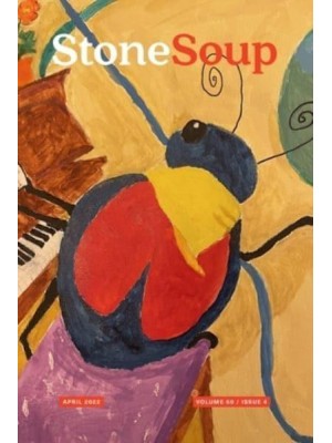 Stone Soup Magazine April 2022