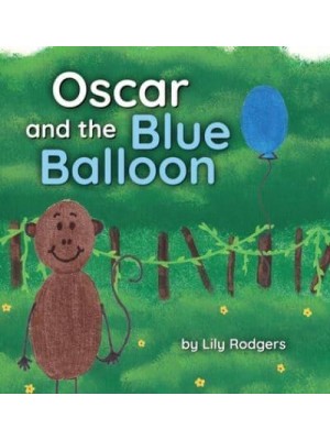 Oscar and the Blue Balloon