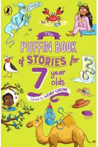 The Puffin Book of Stories for Seven-Year-Olds - The Puffin Book Of...