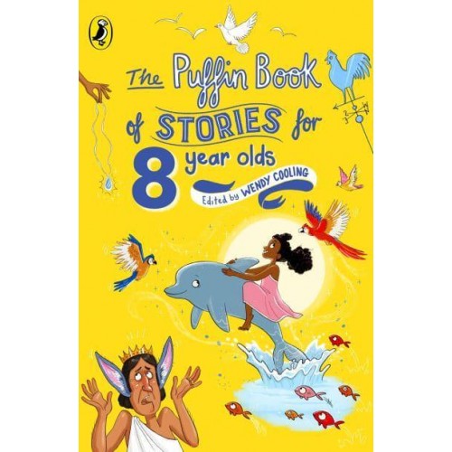 The Puffin Book of Stories for Eight-Year-Olds - The Puffin Book Of...