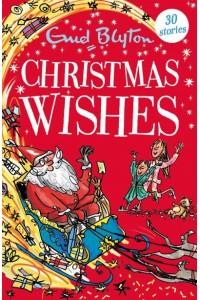 Christmas Wishes - Bumper Short Story Collections