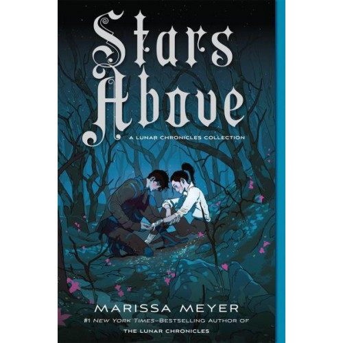 Stars Above - The Lunar Chronicles Series