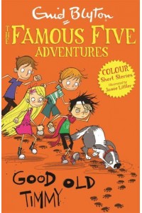 Good Old Timmy - Famous Five Colour Reads