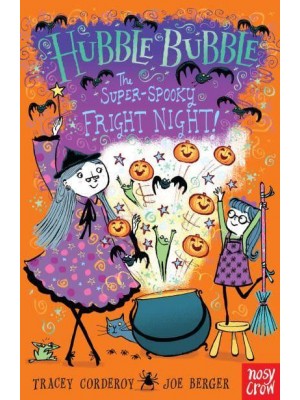 The Super-Spooky Fright Night! - Hubble Bubble