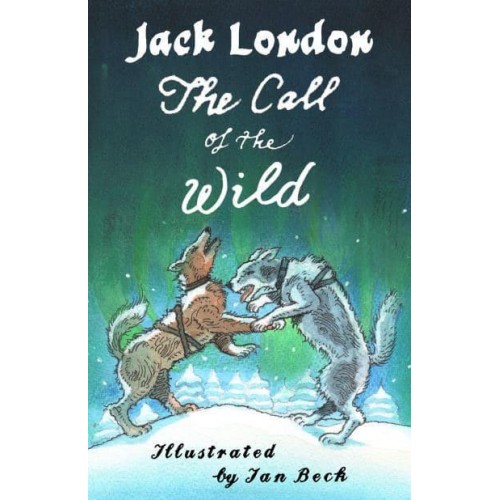 The Call of the Wild and Other Stories - Alma Junior Classics