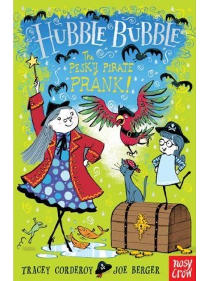 The Pesky Pirate Prank! - Hubble Bubble