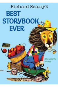 Richard Scarry's Best Story Book Ever - Giant Little Golden Book