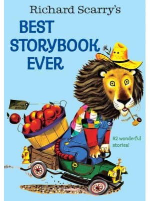 Richard Scarry's Best Story Book Ever - Giant Little Golden Book