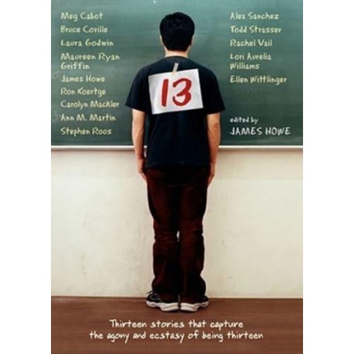 13 Thirteen Stories That Capture the Agony and Ecstasy of Being Thirteen