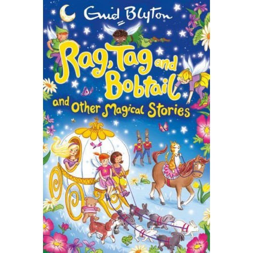 Rag, Tag and Bobtail and Other Magical Stories