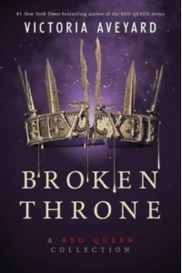 Broken Throne A Red Queen Collection - Red Queen Series