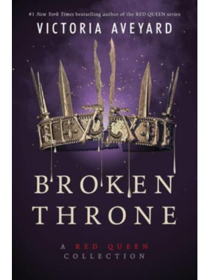 Broken Throne A Red Queen Collection - Red Queen Series