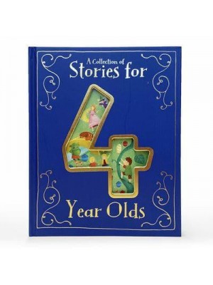 A Collection of Stories for 4 Year Olds