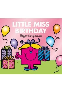 Little Miss Birthday - Mr. Men & Little Miss Celebrations