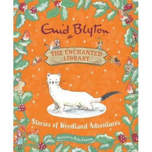 Stories of Woodland Adventures - The Enchanted Library