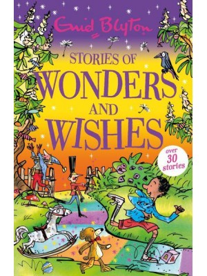 Stories of Wonders and Wishes - Bumper Short Story Collections