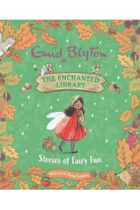 Stories of Fairy Fun - The Enchanted Library