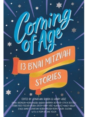 Coming of Age 13 B'nai Mitzvah Stories