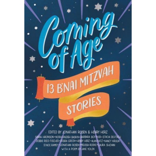 Coming of Age 13 B'nai Mitzvah Stories