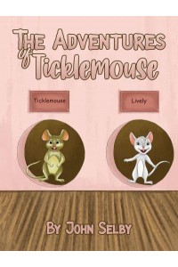 The Adventures of Ticklemouse