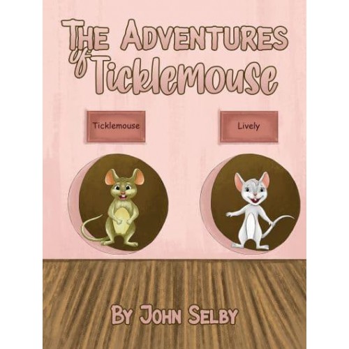 The Adventures of Ticklemouse