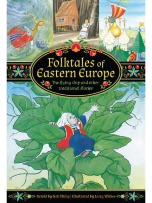 Folktales of Eastern Europe The Flying Ship and Other Traditional Stories