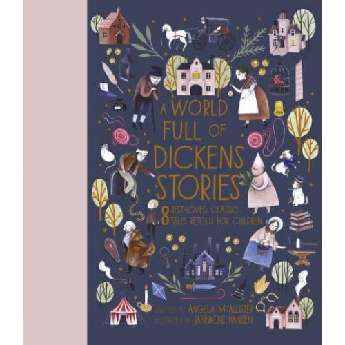A World Full of Dickens Stories - World Full Of...