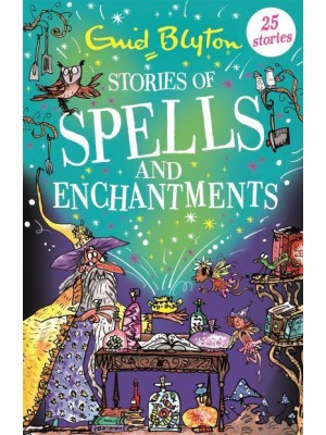 Stories of Spells and Enchantments - Bumper Short Story Collections