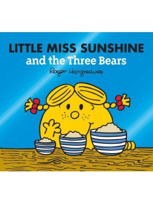 Little Miss Sunshine and the Three Bears - Mr. Men, Little Miss Magic