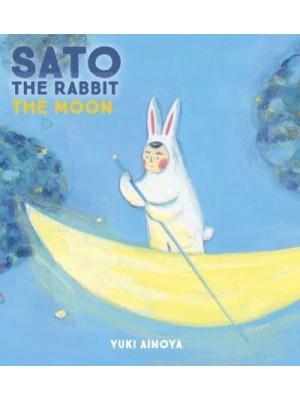 Sato the Rabbit, the Moon - Sato the Rabbit