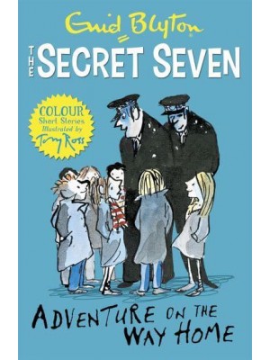 Adventure on the Way Home - The Secret Seven. Colour Short Stories