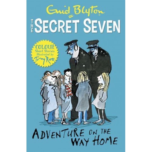 Adventure on the Way Home - The Secret Seven. Colour Short Stories