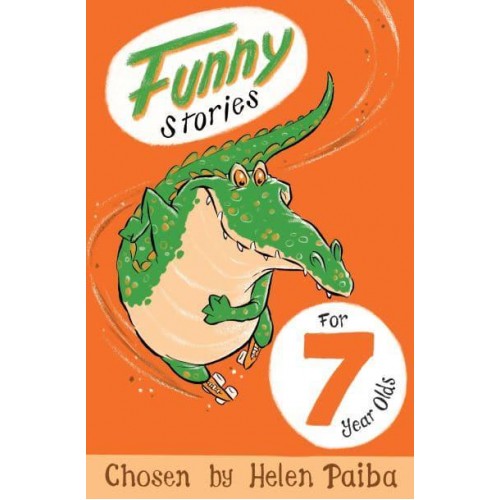 Funny Stories for 7 Year Olds - Macmillan Children's Books Story Collections