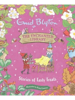 Stories of Tasty Treats - The Enchanted Library