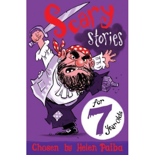 Scary Stories for 7 Year Olds - Macmillan Children's Books Story Collections