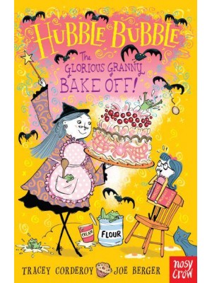 The Glorious Granny Bake Off! - Hubble Bubble