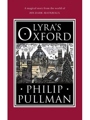 Lyra's Oxford - His Dark Materials