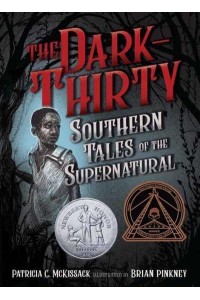 The Dark-Thirty Southern Tales of the Supernatural