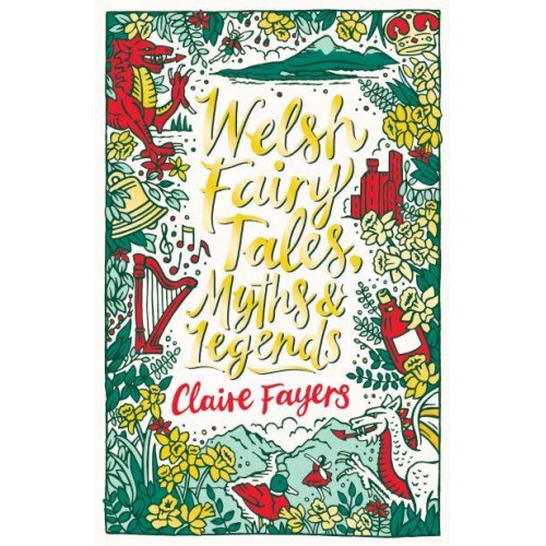 Welsh Fairy Tales, Myths & Legends - Scholastic Classics