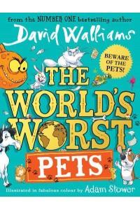 The World’s Worst Pets