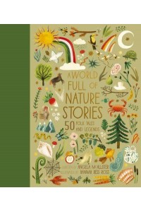 A World Full of Nature Stories - World Full Of...