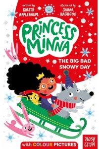 The Big Bad Snowy Day - Princess Minna